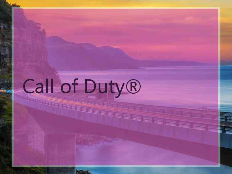 Call of Duty®